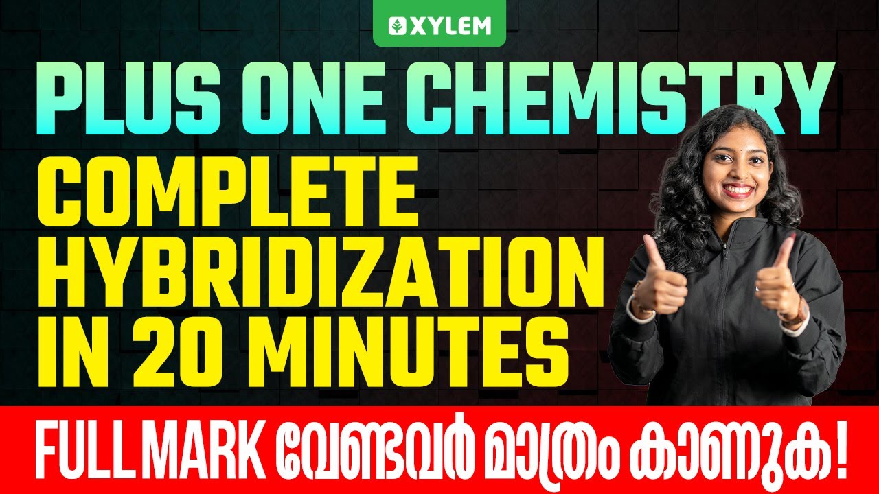Plus One Chemistry | Complete Hybridization In 20 Minutes - Full Marks വേണ്ടവർ മാത്രം കാണുക...