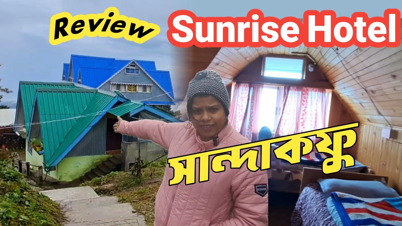Sunrise Hotel Sandakphu Review | Sandakphu Hotel Homestay & Lodge | Family Travel Vlog | Sandakaphu