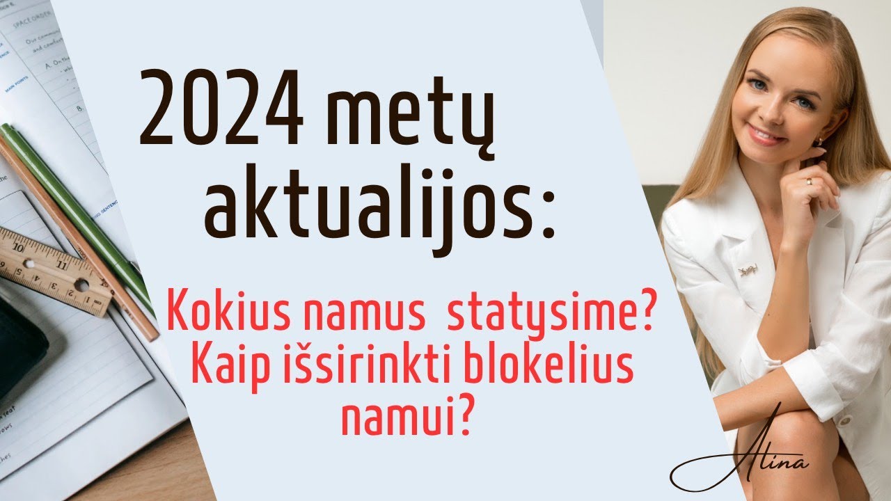 2024 metų statybų aktualijos - ALIPRO architektų biuras