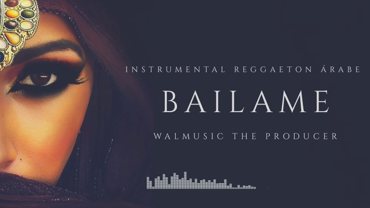 Instrumental Reggaeton Árabe Style (GRATIS)-WalMusic The Producer