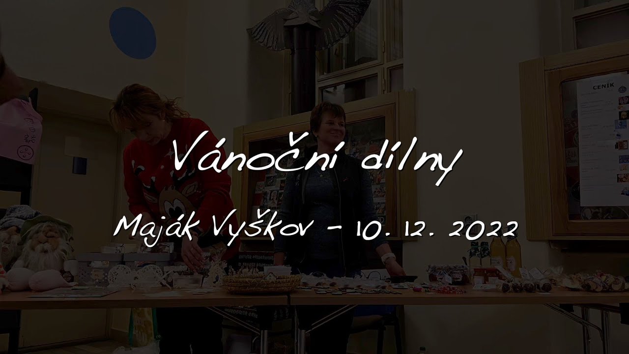 V&aacute;nočn&iacute; d&iacute;lny - Maj&aacute;k - SVČ Vy&scaron;kov