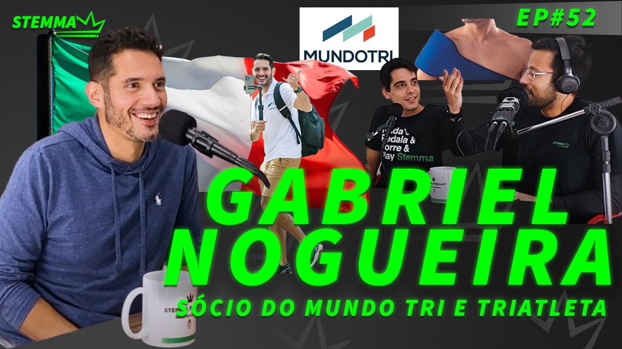 #52 - S&oacute;cio @mundotri  e Triatleta - Gabriel Nogueira