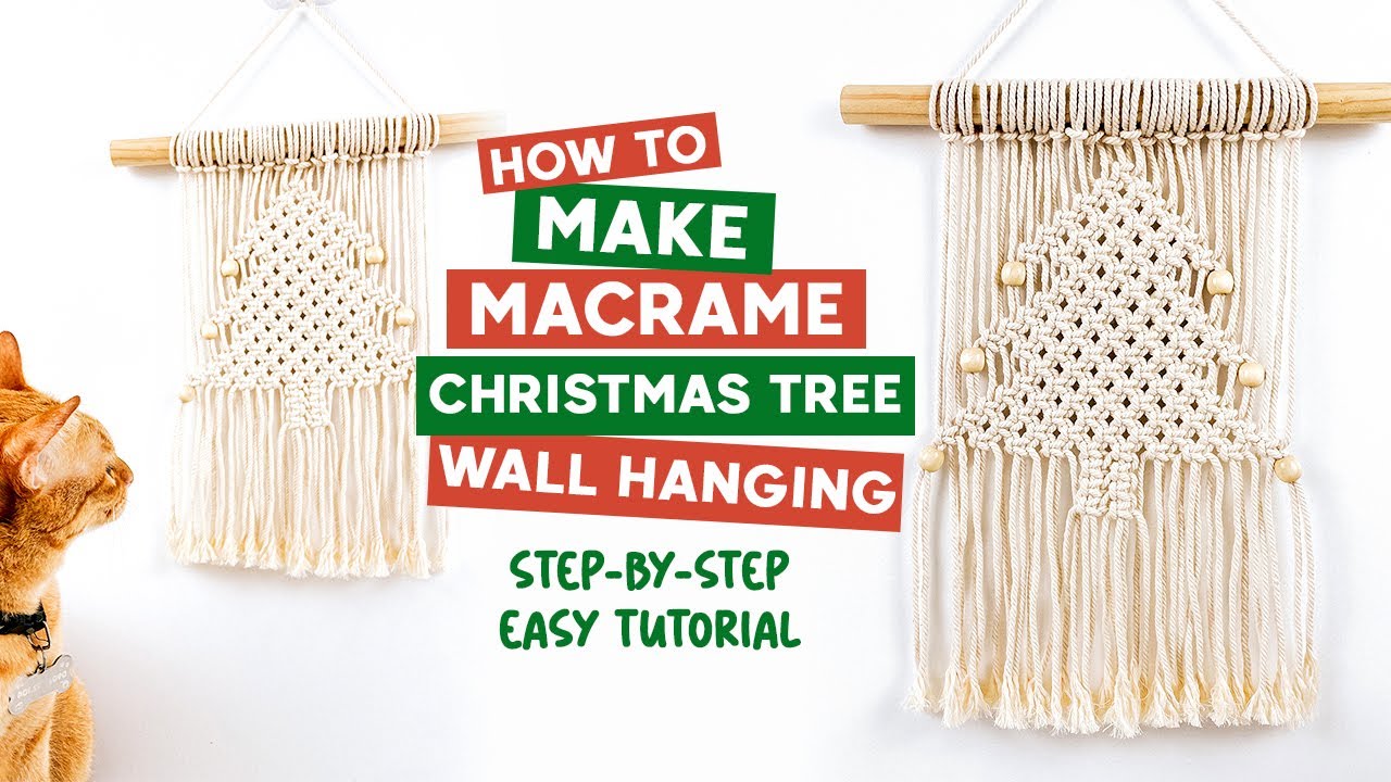 HOW TO MAKE MACRAME CHRISTMAS TREE WALL HANGING