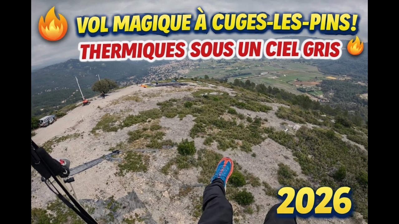 Parapente à Cuges-Les-Pins - Pourquoi ce site est incroyable ?