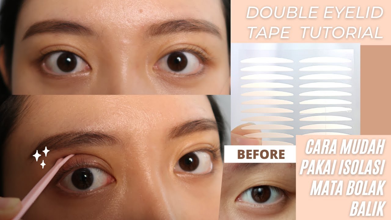 DOUBLE Eyelid Tape Tutorial | Cara mudah pakai skot/isolasi mata bolak balik