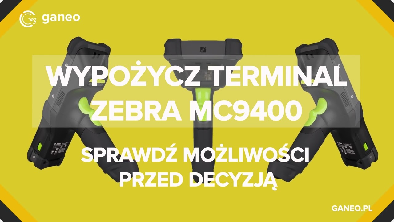 Wypożycz terminal Zebra MC9400 w Ganeo.pl