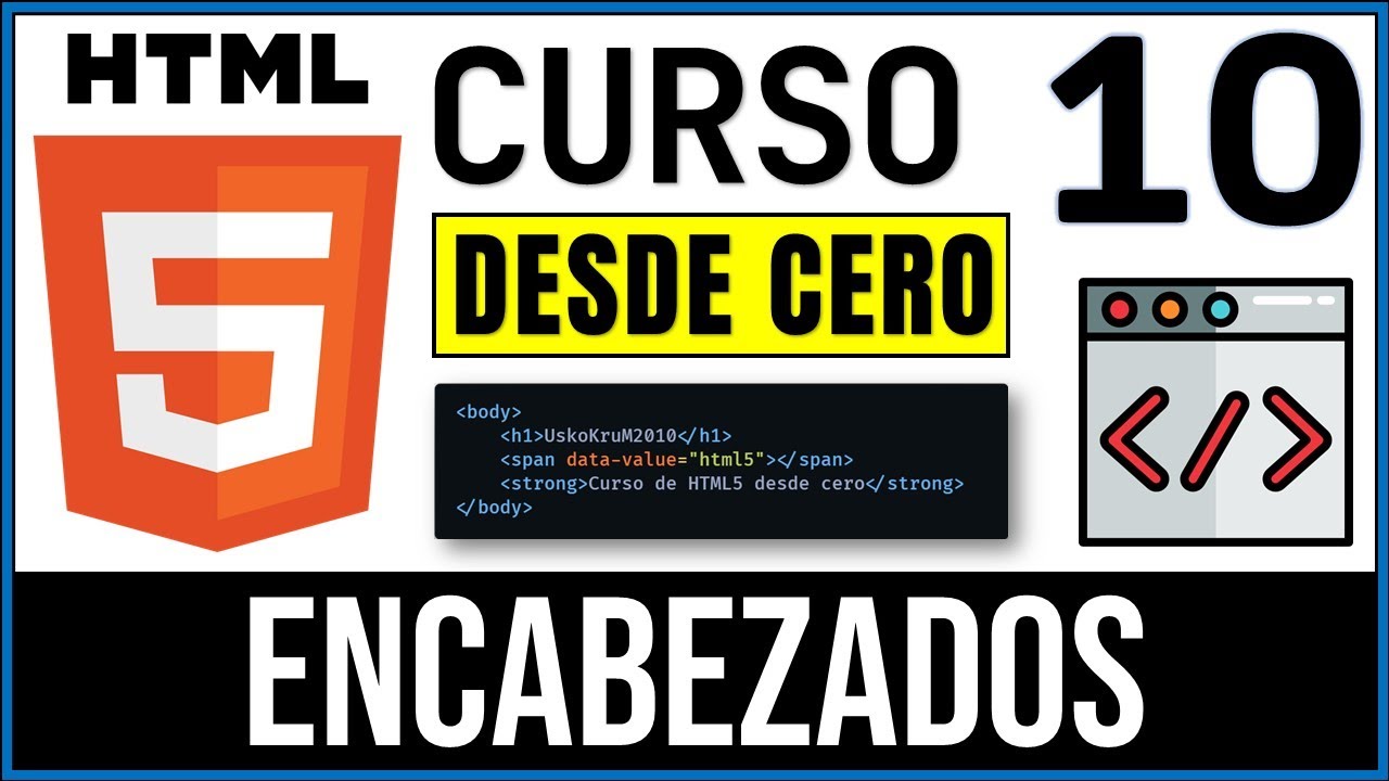 Encabezados (Headings) en HTML | Curso HTML5 # 10