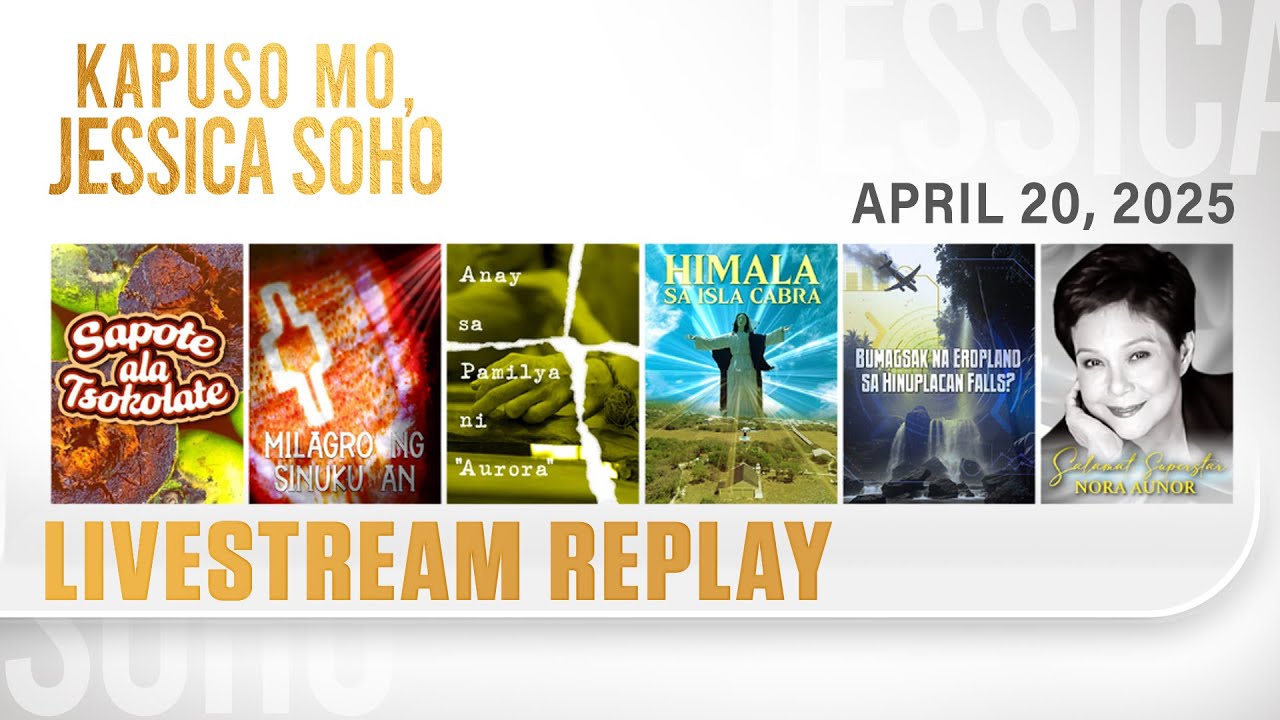 KMJS livestream April 20, 2025 Episode - Replay | Kapuso Mo, Jessica Soho