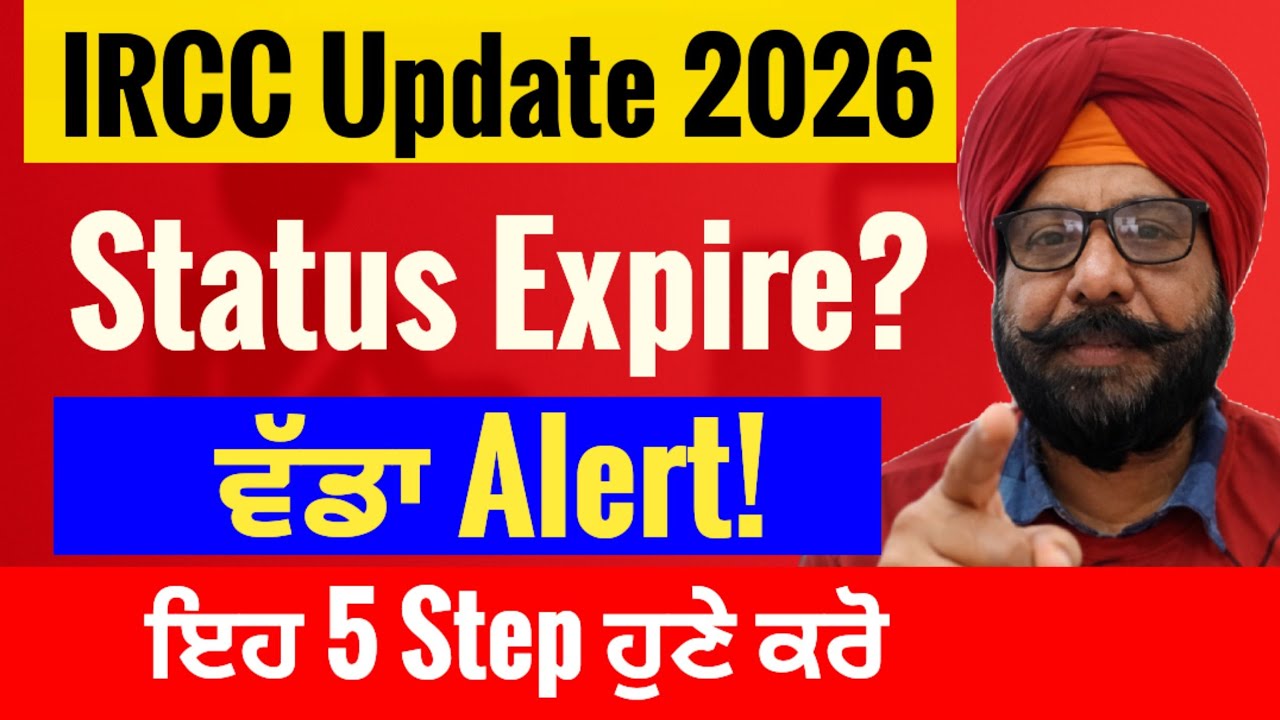 Canada New Update 2026 | Status Expire?  5 ਜ਼ਰੂਰੀ Steps for Legal Stay- Mindset Change 