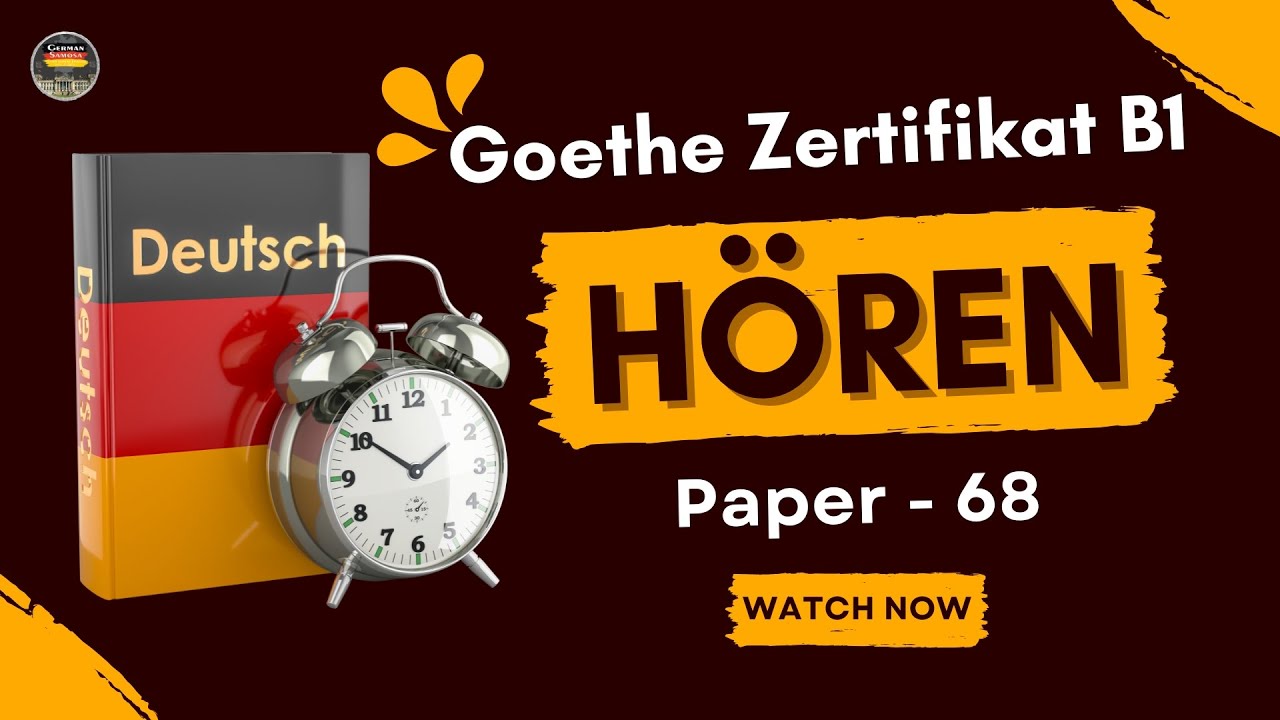 Goethe Zertifikat B1 Prüfung Modelltest || Paper  - 68 || Hören mit den Lösungen am Ende