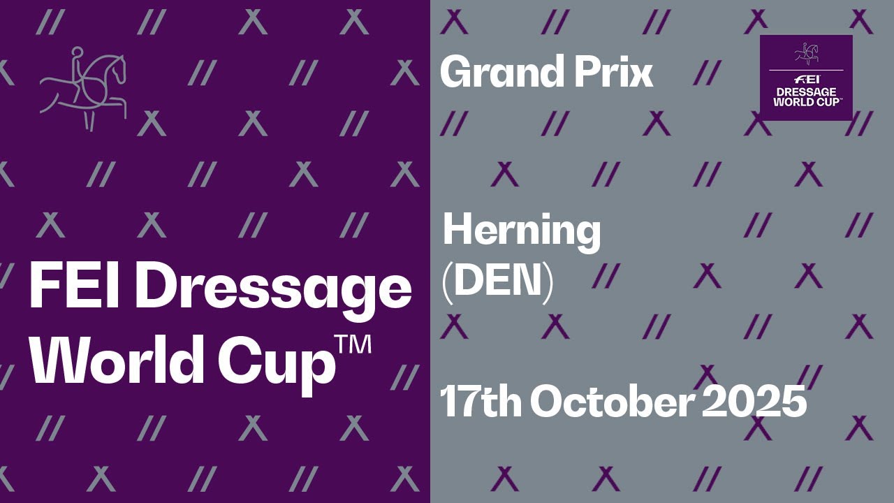RE-LIVE | Grand Prix - FEI Dressage World Cup™ 2025/2026 Herning