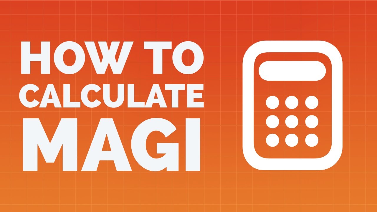 How to Calculate MAGI