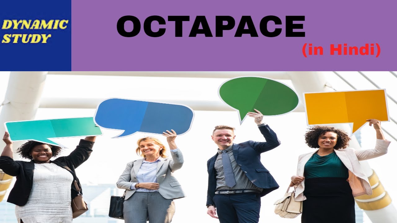 OCTAPACE - Detailed Explanation in Hindi