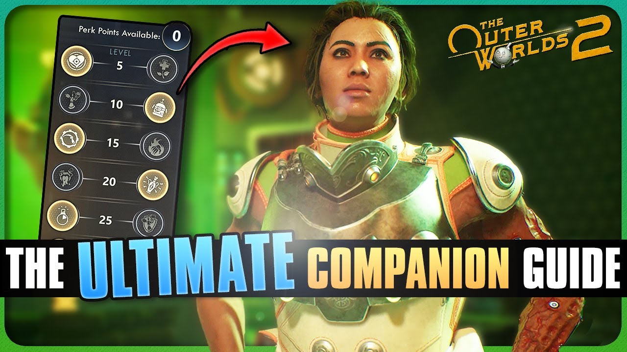 The Outer Worlds 2 - All Companions Guide | Abilities, Traits, Perks, Mods (Spoiler Free)