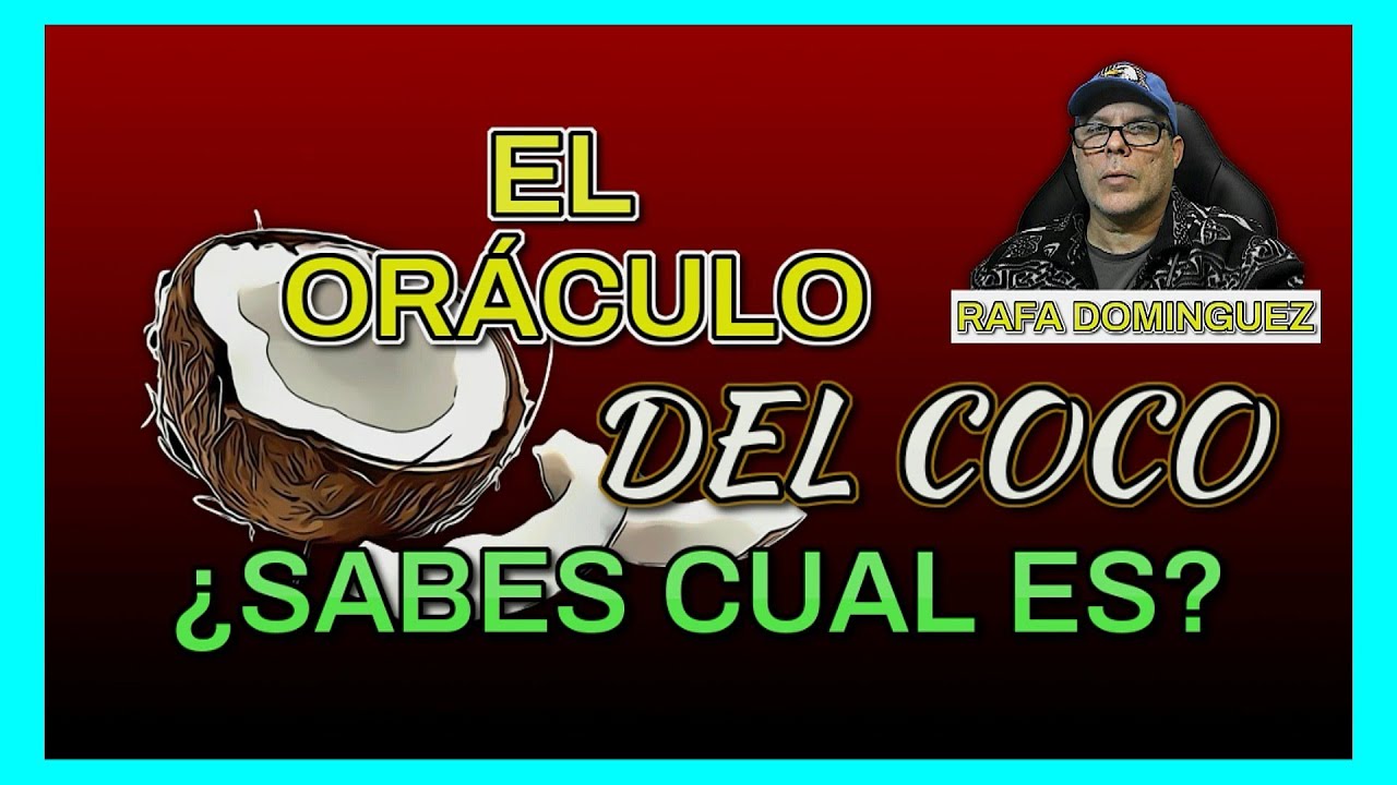 El coco y su Oráculo lo que Debes Saber.