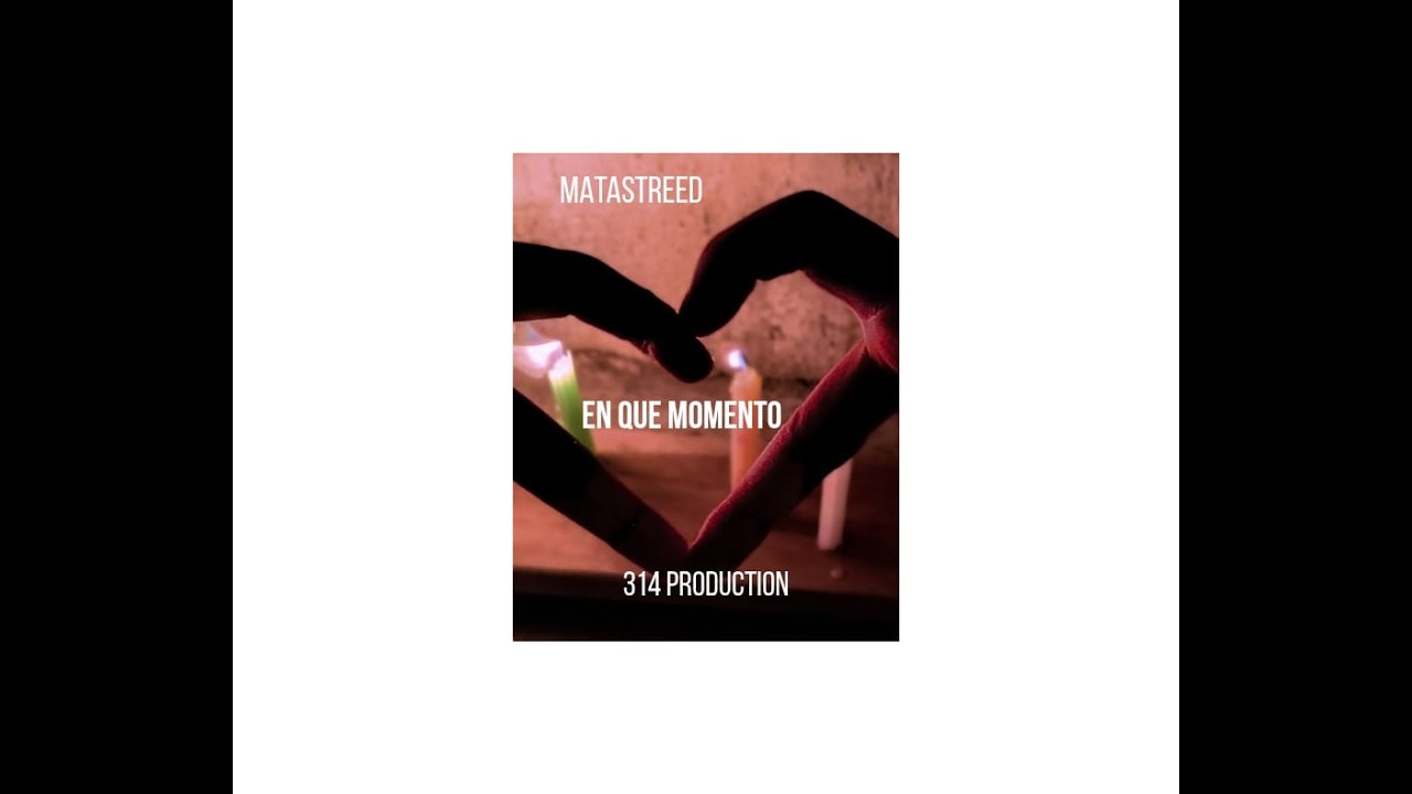 En que momento - Mata Street