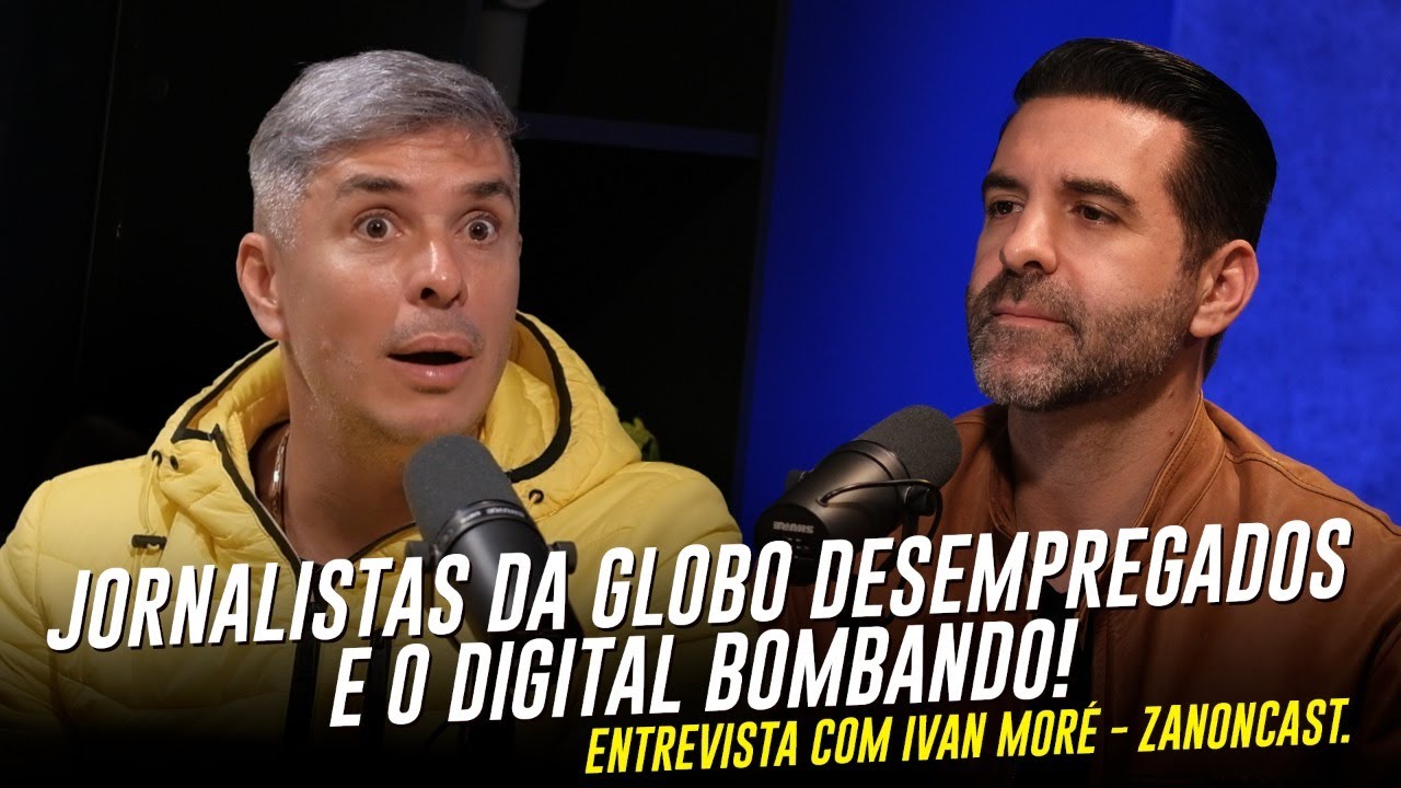JORNALISTAS DA GLOBO DESEMPREGADOS E O DIGITAL BOMBANDO | Zanon Cast (Episódio 29)