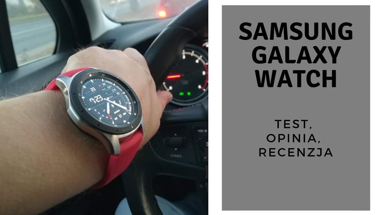 #Samsung #Galaxy #Watch | Test, opinia, recenzja, bateria, gps, krokomierz