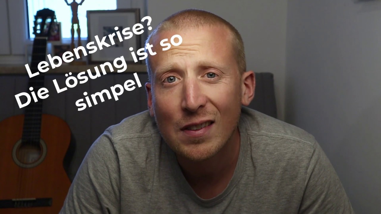 Sinn- oder Lebenskrise? Diese L&ouml;sung ist simpler als du denkst!