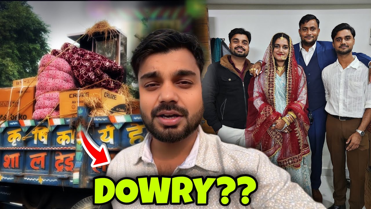 Kya humne शादी main दहेज़- Dowry diya tha? Clarification 