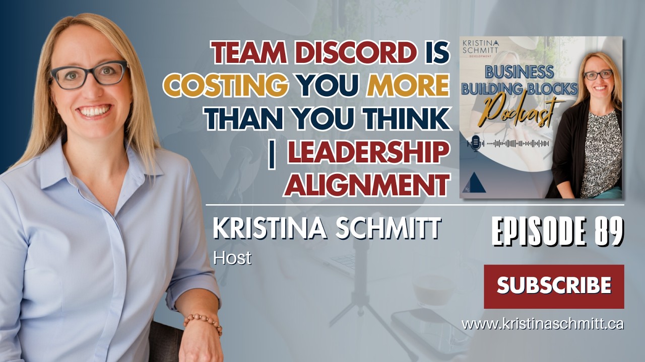 Team Discord Is Costing You More Than You Think |Leadership Alignment | Kristina Schmitt Development