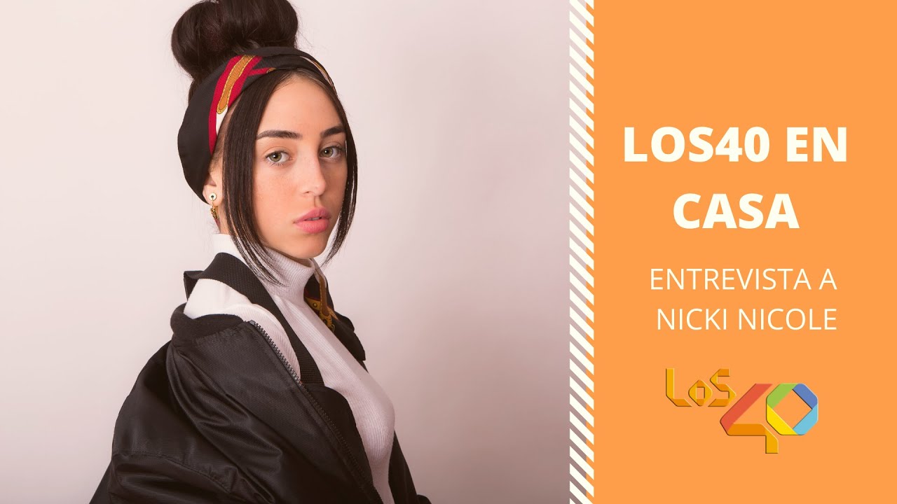 Nicki Nicole: ¿Nuevo single? ¿Próximas colaboraciones? ¿Qué hace en cuarentena? | LOS40 En Casa