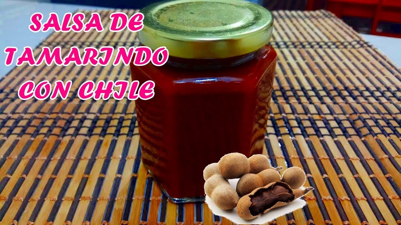 COMO HACER UNA RICA SALSA DE TAMARINDO CON CHILE DE ÁRBOL
