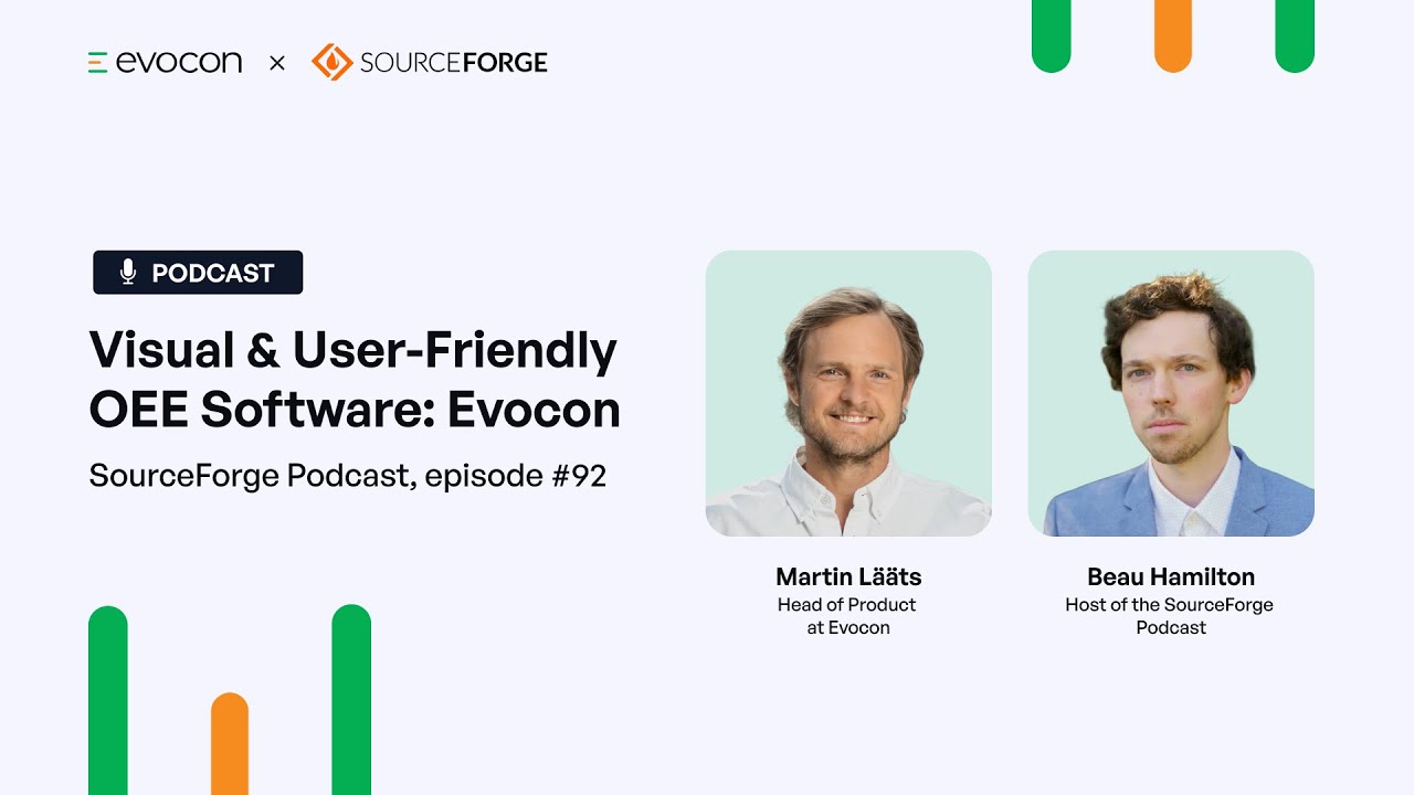 Visual & User-Friendly OEE Software: Evocon | SourceForge Podcast, episode #92