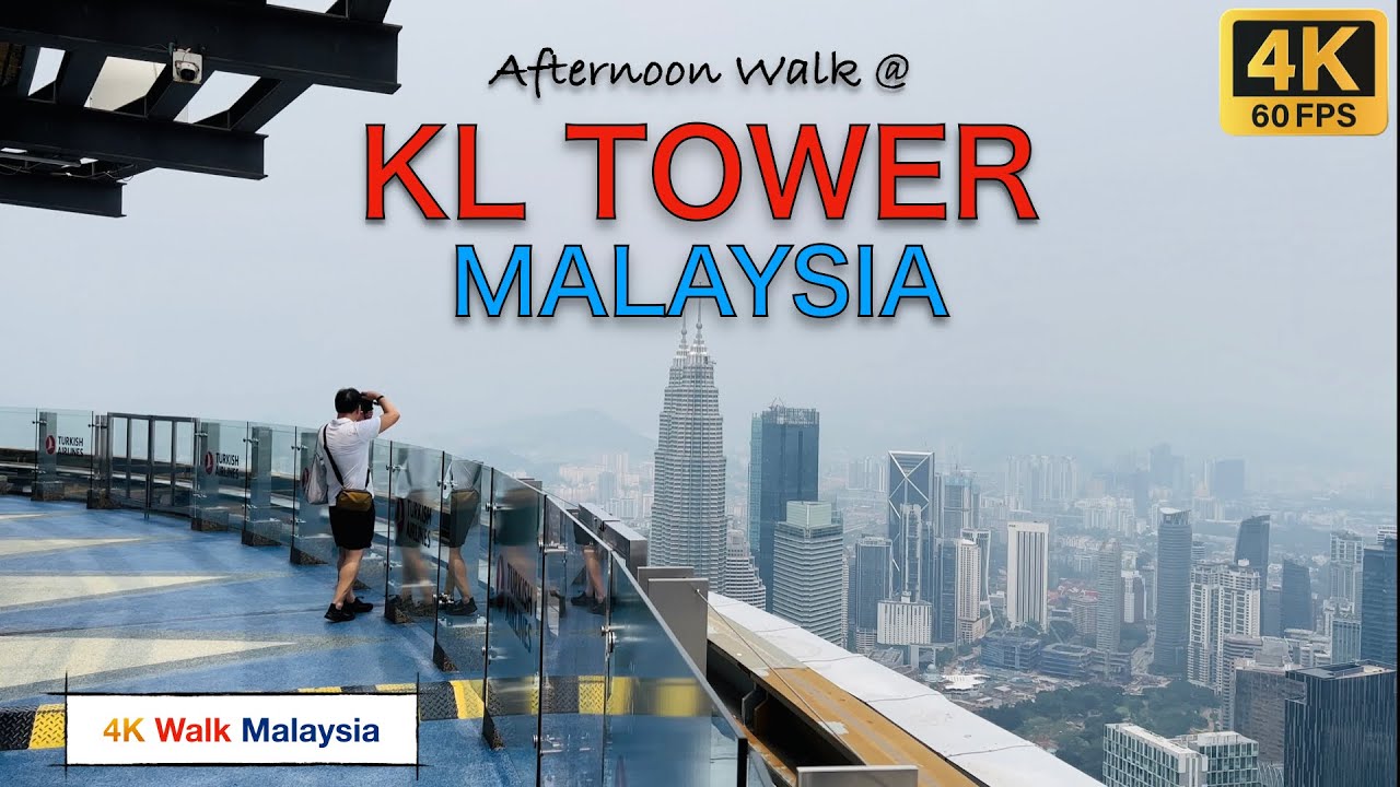 [4K HDR] Afternoon Walk at KL Tower / Kuala Lumpur Tower - Malaysia Walking Tour