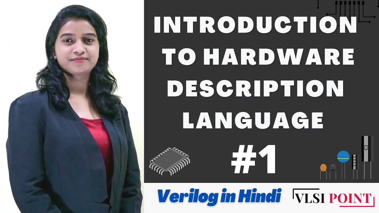 Introduction to HDL | What is HDL? | #1 | Verilog in Hindi