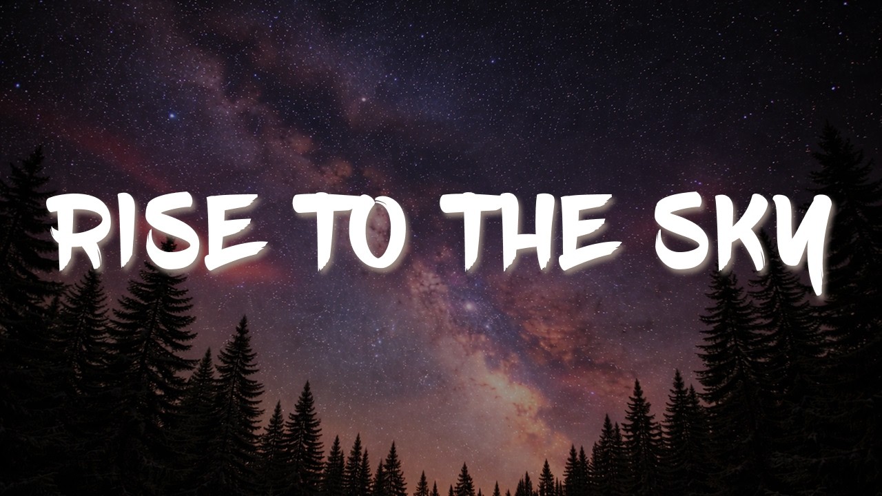 Rise To The Sky (Official Audio)