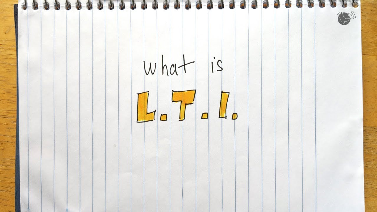 What is LTI?