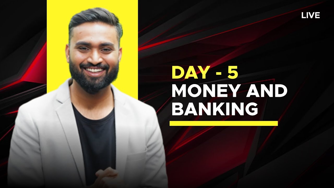 Money And BANKING  | Day-5 | ECONOMICS | Class-12 | ISC | Shubham Jagdish