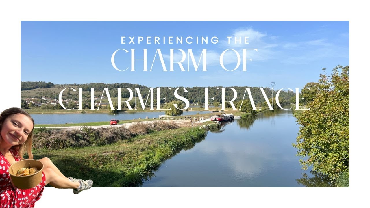 the charm of charmes, france 🇫🇷