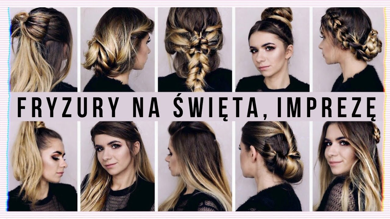 FRYZURY NA ŚWIĘTA, SYLWESTRA | 2017 | CheersMyHeels