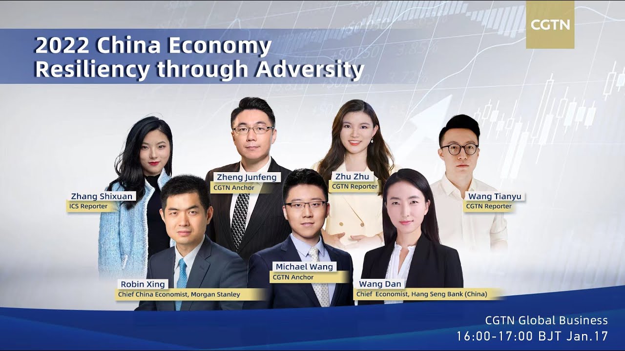 Live: 2022 China economy &ndash; resiliency through adversity