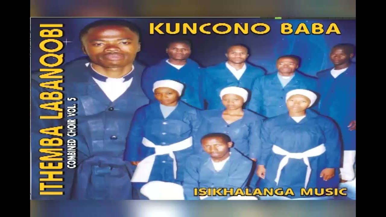 Ithemba Labanqobi Isikhalanga Choir Vol. 5 Kungcono Baba Full Album