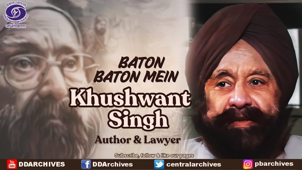 Khushwant Singh | Author & Lawyer | Baaton Baaton mein