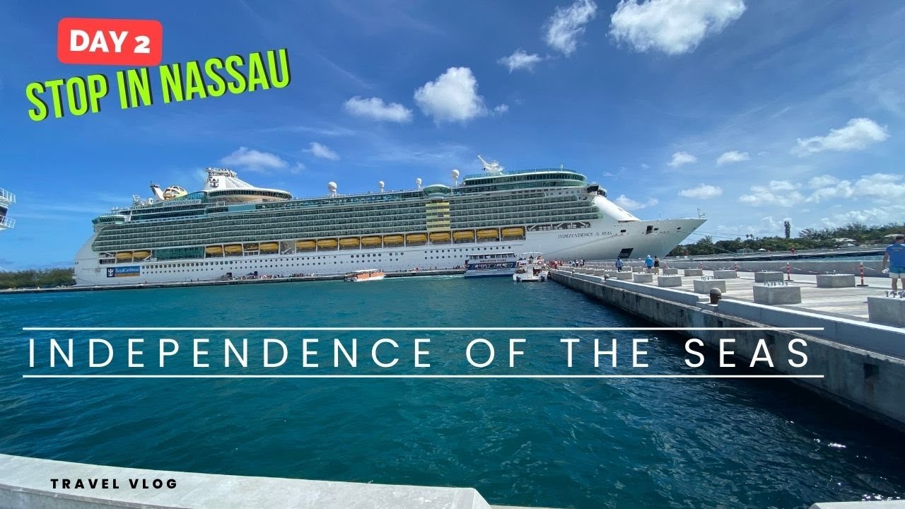 Independence of the Seas - Day 2 onboard in Nassau