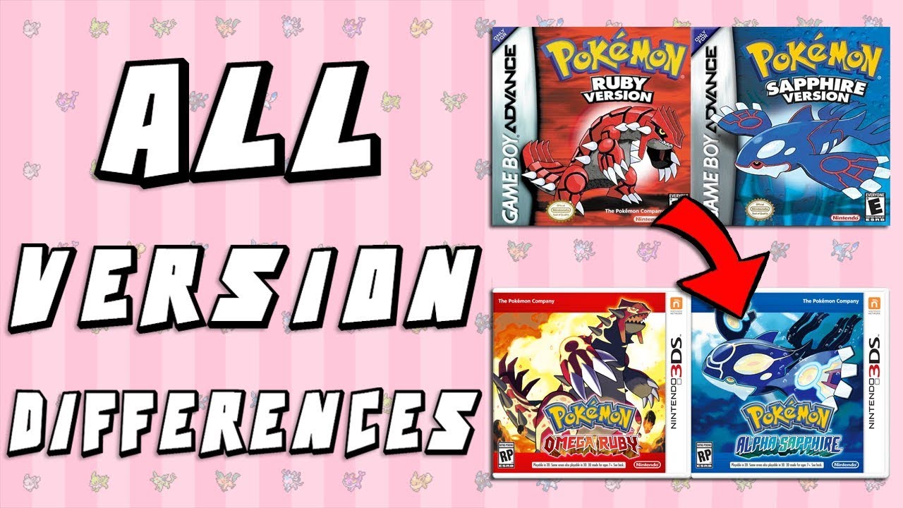 Различия в версиях Pokemon: Рубин и Сапфир против Омега Рубина и Альфа Сапфир