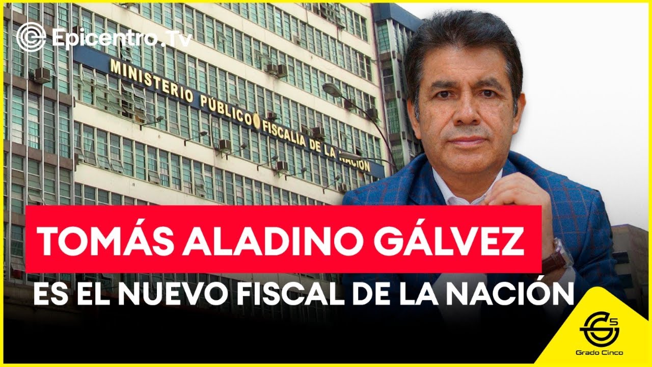 Tomás Gálvez es el nuevo Fiscal de la Nación | Dina Boluarte: cero de aprobación en Generación Z