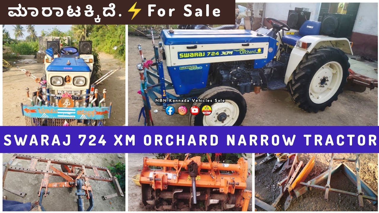 Video - 120 ✅ ಈ ಗಾಡಿ ಸೇಲ್ ಆಗಿದೆ ವೀಕ್ಷಕರೇ. Sold Out 💥 SWARAJ 724 XM ORCHARD NARROW TRACTOR⚡For Sale 