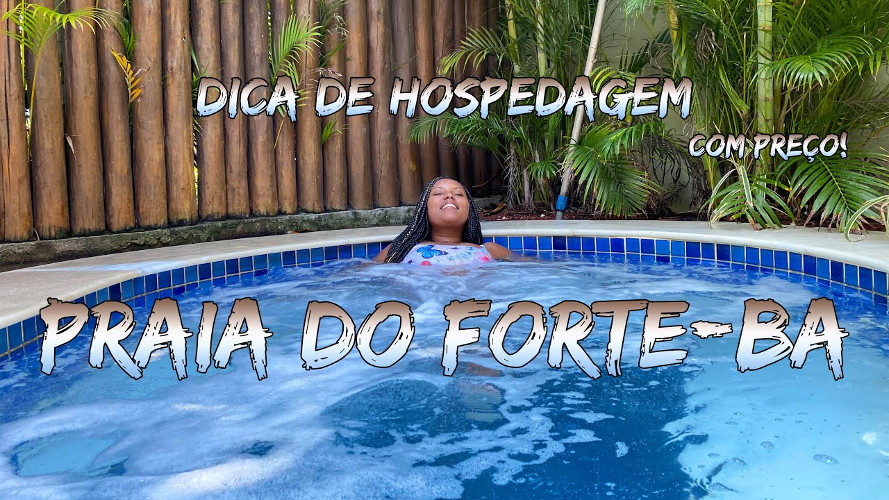Dica de HOSPEDAGEM em PRAIA do FORTE - BA