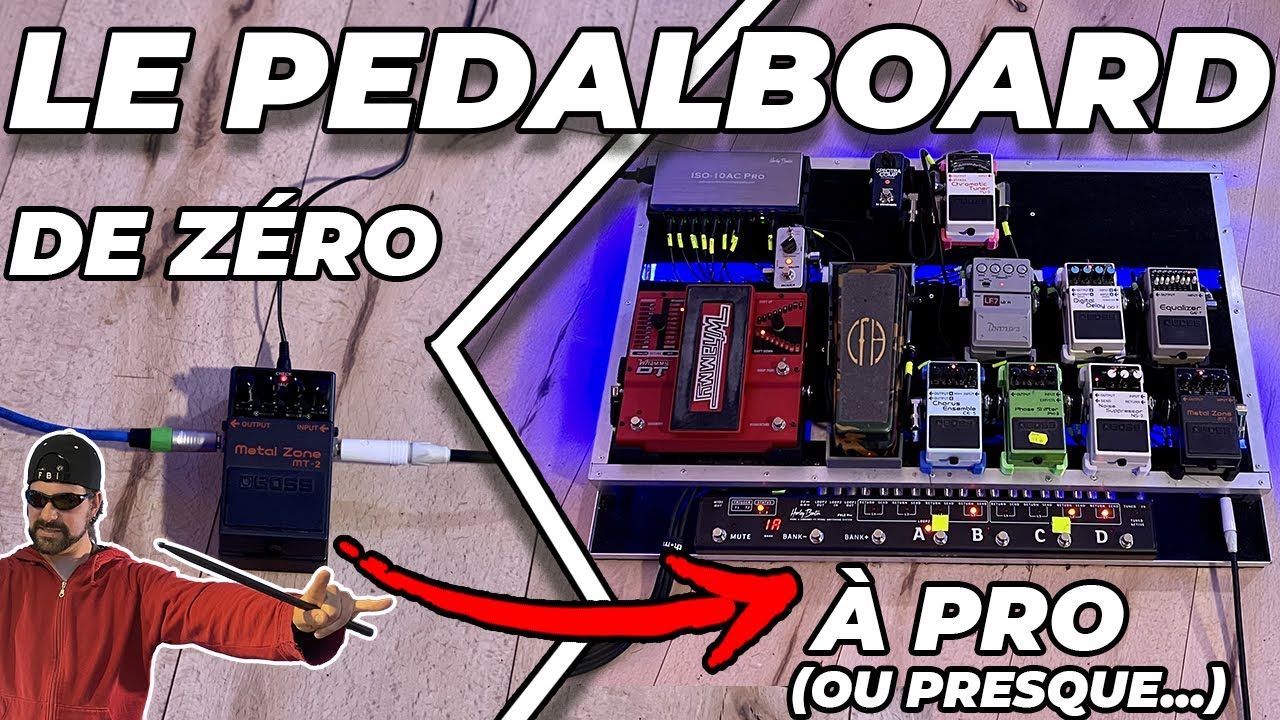 LE PEDALBOARD -  De Z&eacute;ro &agrave; pro (ou presque) - LLDR #49