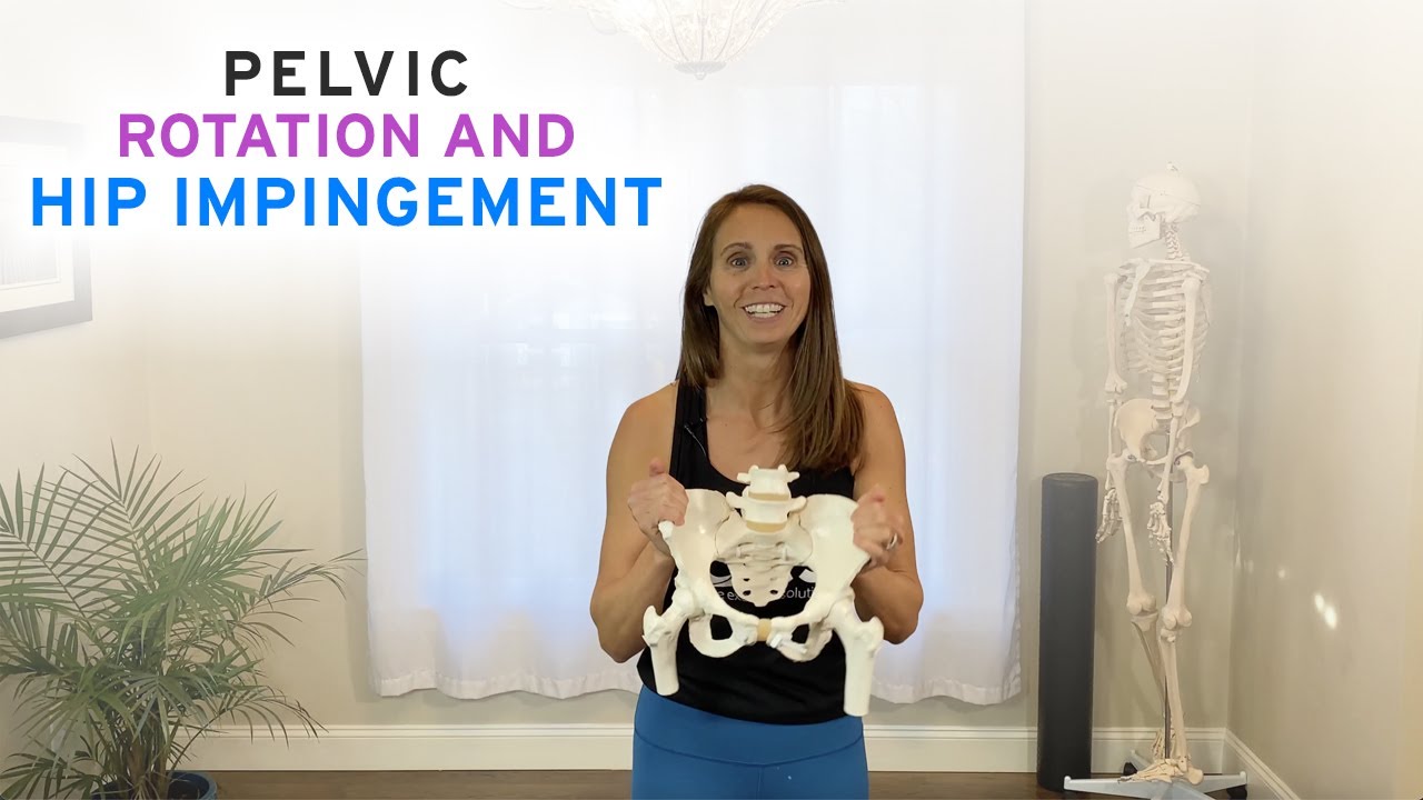 Pelvic Rotation and Hip Impingement