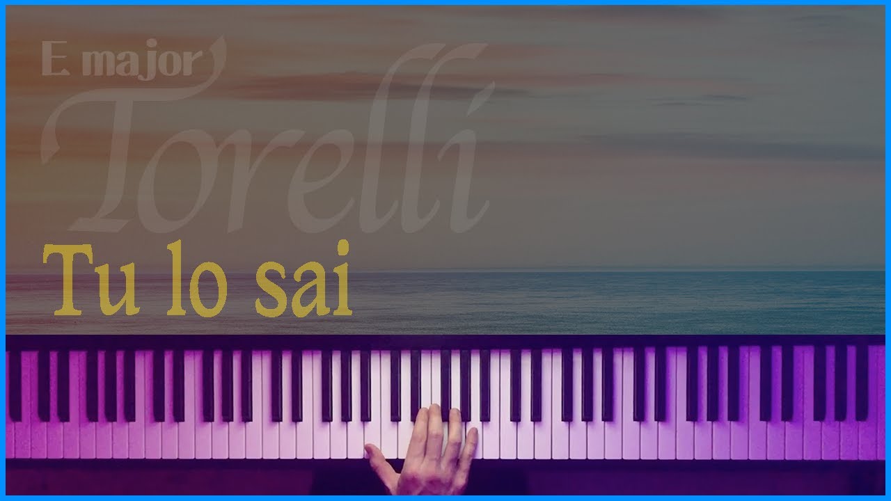 (Emaj) Tu lo sai - G.Torelli (accompaniment) | 반주는 피아노튼