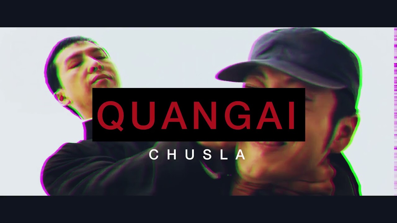 QUANGAI - Chusla