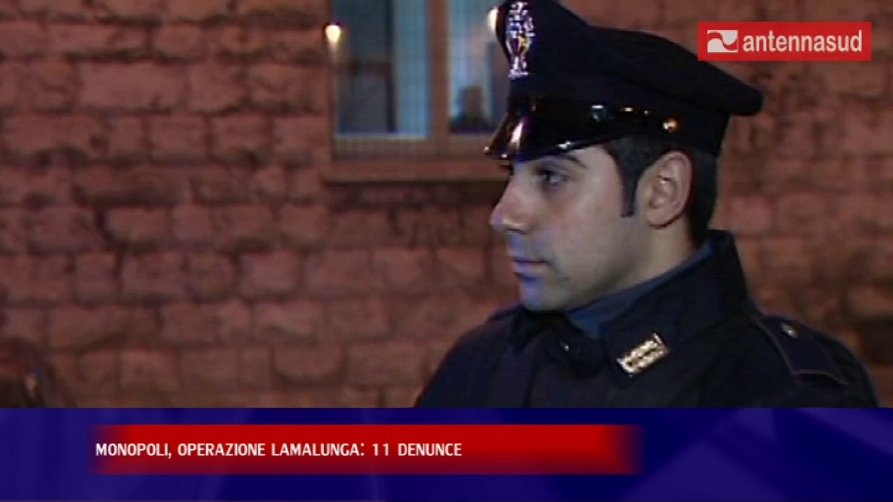 7 marzo 2019 - Monopoli, operazione Lamalunga: 11 denunce