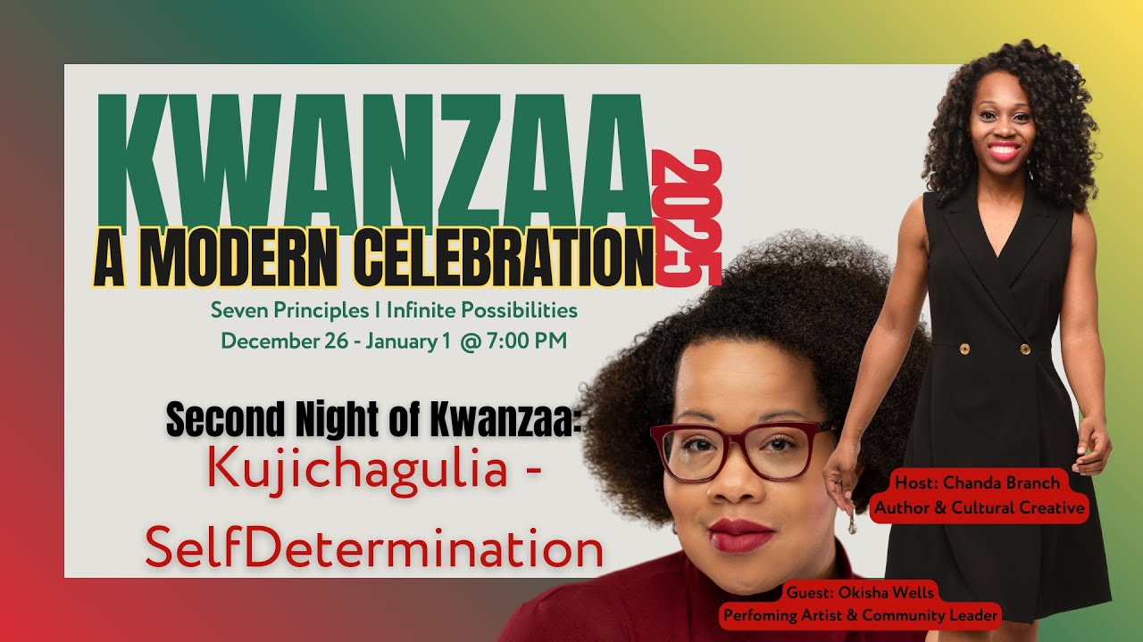 Kwanzaa: A Modern Celebration 2025 - Kujichagulia