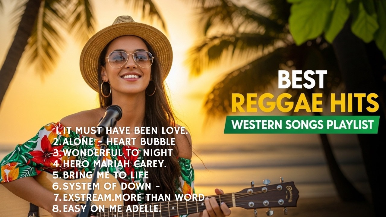 Trending Reggae Western Songs Playlist | Calm & Positive Vibes